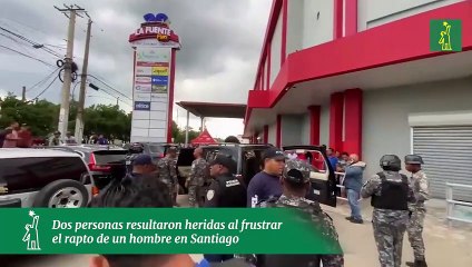 Dos personas resultaron heridas al frustrar el rapto de un hombre en Santiago