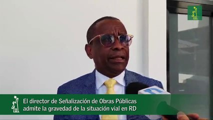 El director de Señalización de Obras Públicas admite la gravedad de la situación vial en RD.mp4