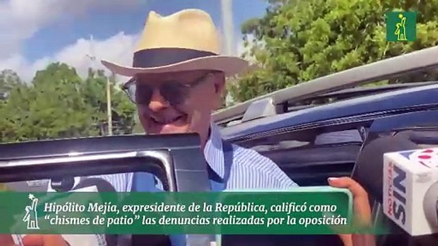 Hipólito Mejía, expresidente de la República, calificó como “chismes de patio” las denuncias realizadas por la oposición