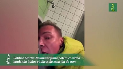 Político Martín Neumaier filma polémico vídeo lamiendo baños públicos de estación de tren