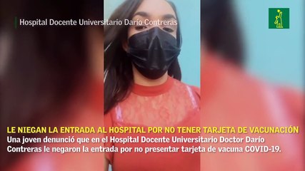 Le niegan la entrada al hospital por no tener tarjeta de vacunación