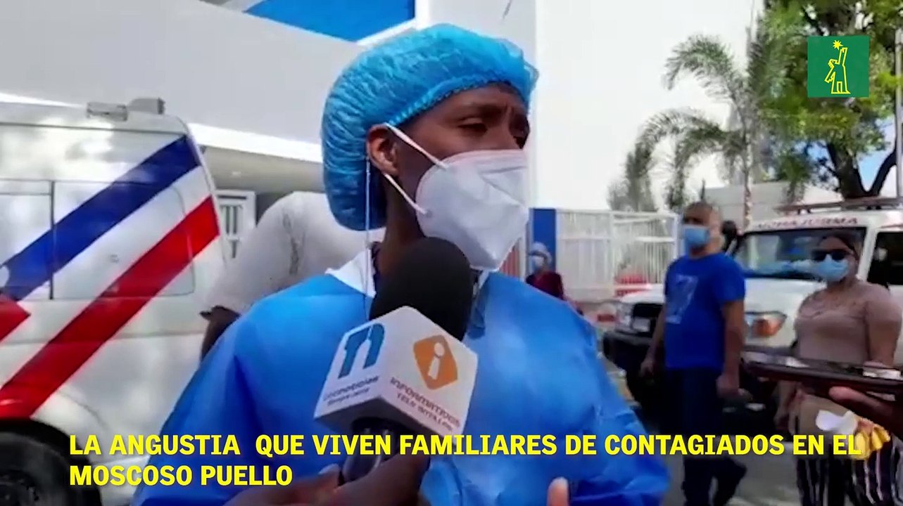 La angustia  que viven familiares de contagiados en el Moscoso Puello