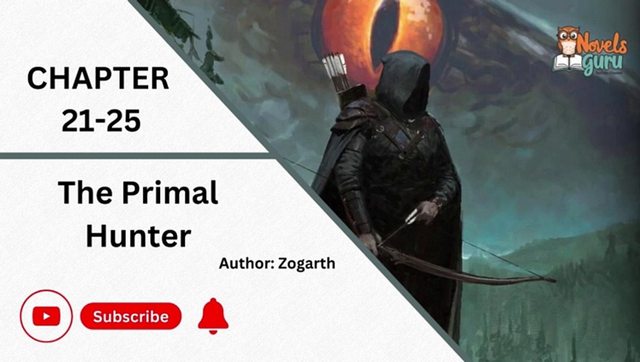 The Primal Hunter | Chapter 21-25 | Author: Zogarth | Audio Novels Guru
