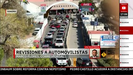 Autoridades de la Guardia Nacional intensifican revisión a automovilistas en Sonora