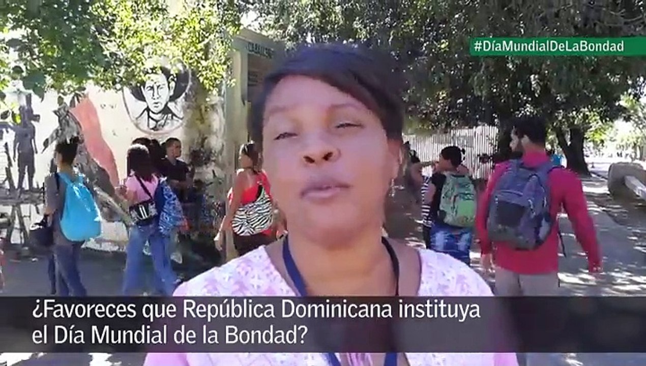 VÍDEO: Dominicanos favorecen país se sume a celebración del Día de Mundial de la Bondad