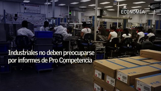 Yolanda Martínez: industriales no deben preocuparse por informes de Pro Competencia