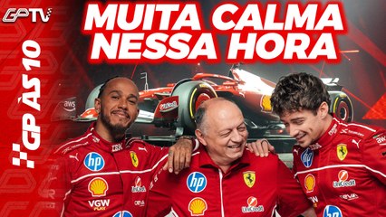 FERRARI ACERTA EM DISCURSO PÉS NO CHÃO, MAS PRECISA BUSCAR TÍTULO EM 2025