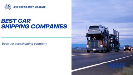 A complete guide about car shipping services