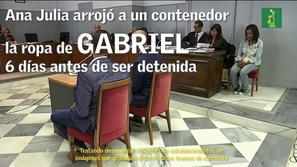 Ana Julia arrojó la ropa de Gabriel a un contenedor 6 días antes ser detenida