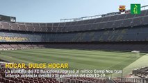 Barcelona regresó al Camp Nou tras el parón por el COVID-19