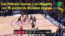 Los Pelicans vencen a los Nuggets con 31 puntos de Brandon Ingram