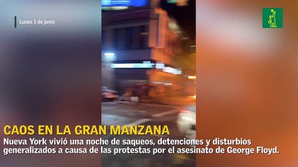 Caos se apodera de la Gran Manzana en noche de protestas por asesinato de George Floyd