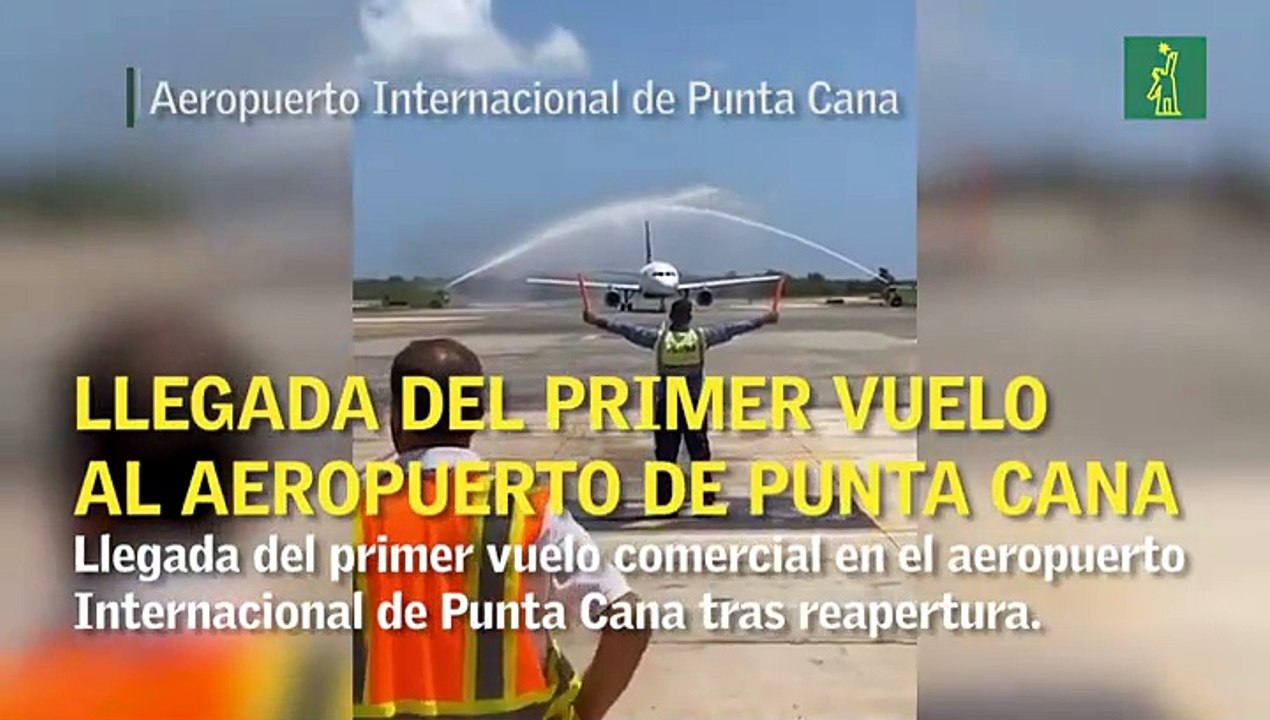 Llegada del primer vuelo comercial al aeropuerto de Punta Cana