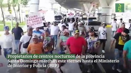Propietarios de centros nocturnos de la provincia Santo Domingo marchan este viernes hasta el Ministerio de Interior y Policía (MIP)