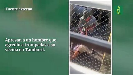 Apresan a un hombre que agredió a trompadas a su vecina en Tamboril