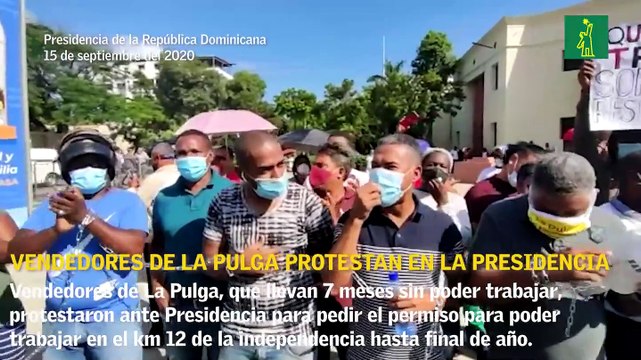Vendedores de la Pulga protestan frente Presidencia para que les permitan trabajar en el km 12 de la Independencia
