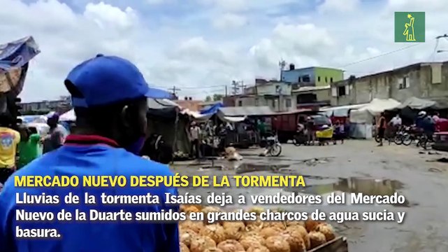 Lluvias de la tormenta Isaías deja a vendedores del Mercado Nuevo de la Duarte sumidos en grandes charcos de agua sucia y basura