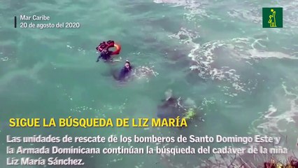 Sigue la búsqueda del cuerpo de Liz María