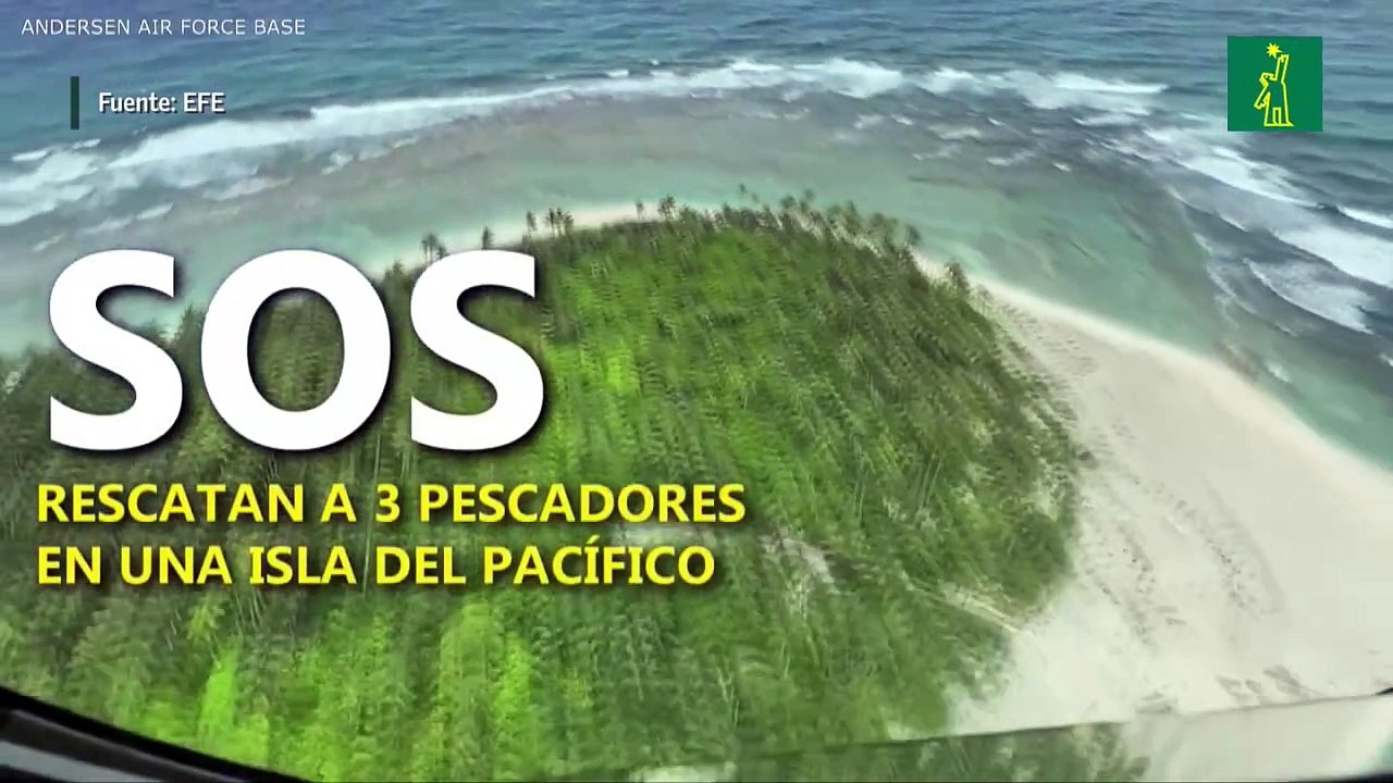 SOS, así fue el rescate de tres pescadores perdidos en una isla del pacífico