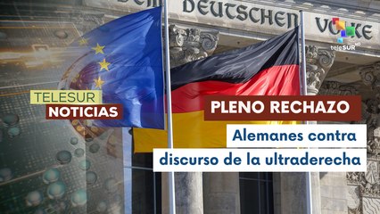 Protestas en Alemania contra la ultraderecha previo a elecciones generales