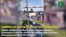 Rompen los cristales del Espacio Cultural de Bellas Artes