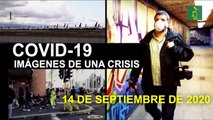 COVID-19 Imágenes de una crisis en el mundo. 14 de septiembre