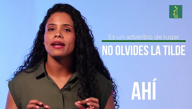 Necesitas un Nacho: Hay, ahí y ay, ¿sabes diferenciarlos?