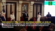 Presidente y comunidades de creyentes celebran mes de la Biblia