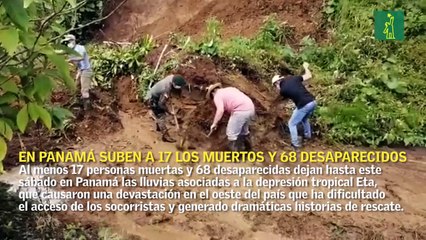 En Panamá suben a 17 los muertos, hay 68 desaparecidos y avanzan los rescates