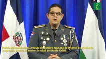 Policía Nacional aclara arresto de hombre acusado de intento de asesinato y agresión contra un menor de edad en Monte Cristi.
