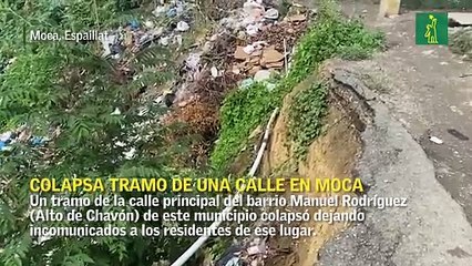 Colapsa tramo de una calle en Moca