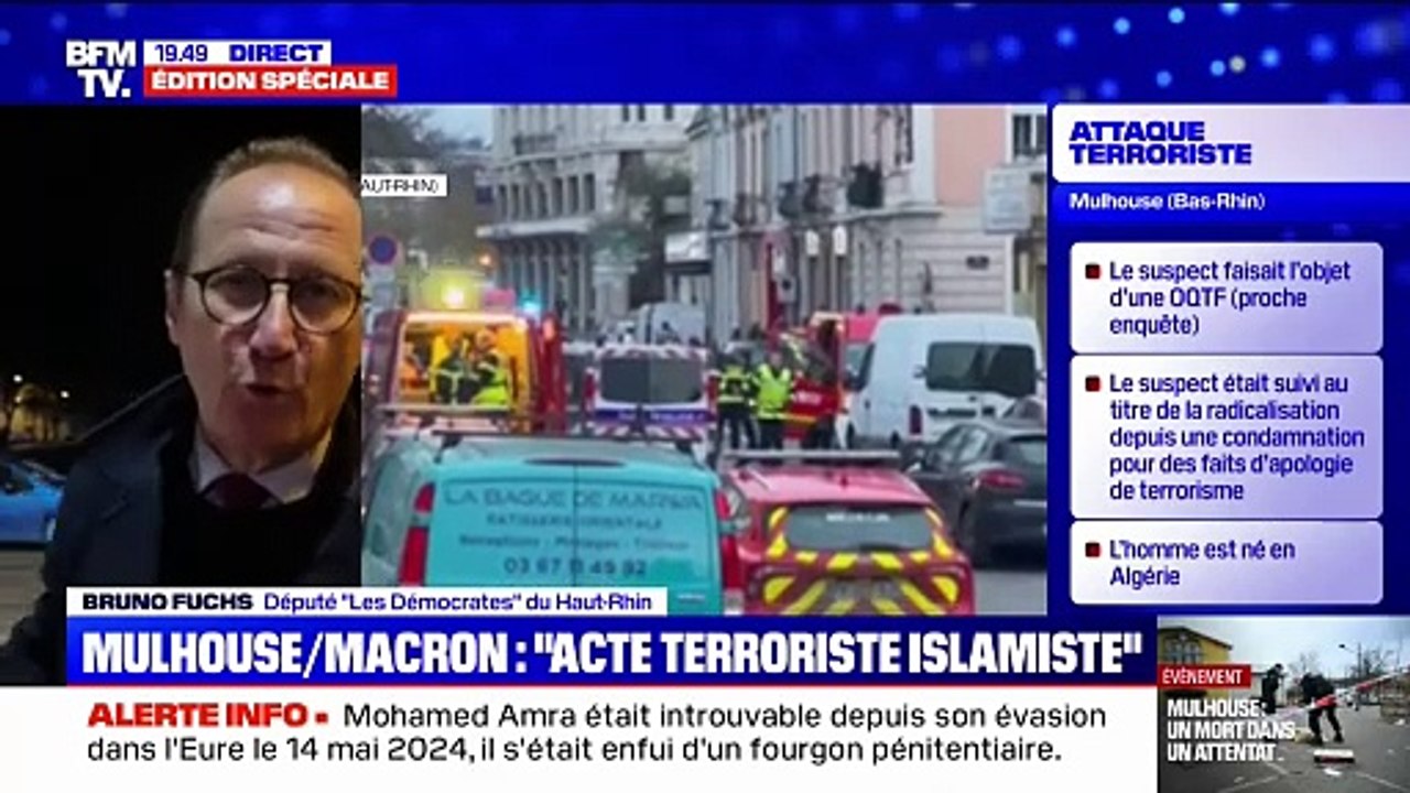 Attaque "terroriste" à Mulhouse: "Le choc est très fort", réagit Bruno Fuchs (Les Démocrates)