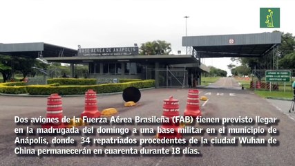 Brasil se prepara para acoger a un grupo de repatriados desde Wuhan