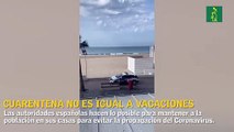 España: cuarentena no son vacaciones