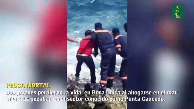 Mueren dos jóvenes pescadores ahogados en Boca Chica