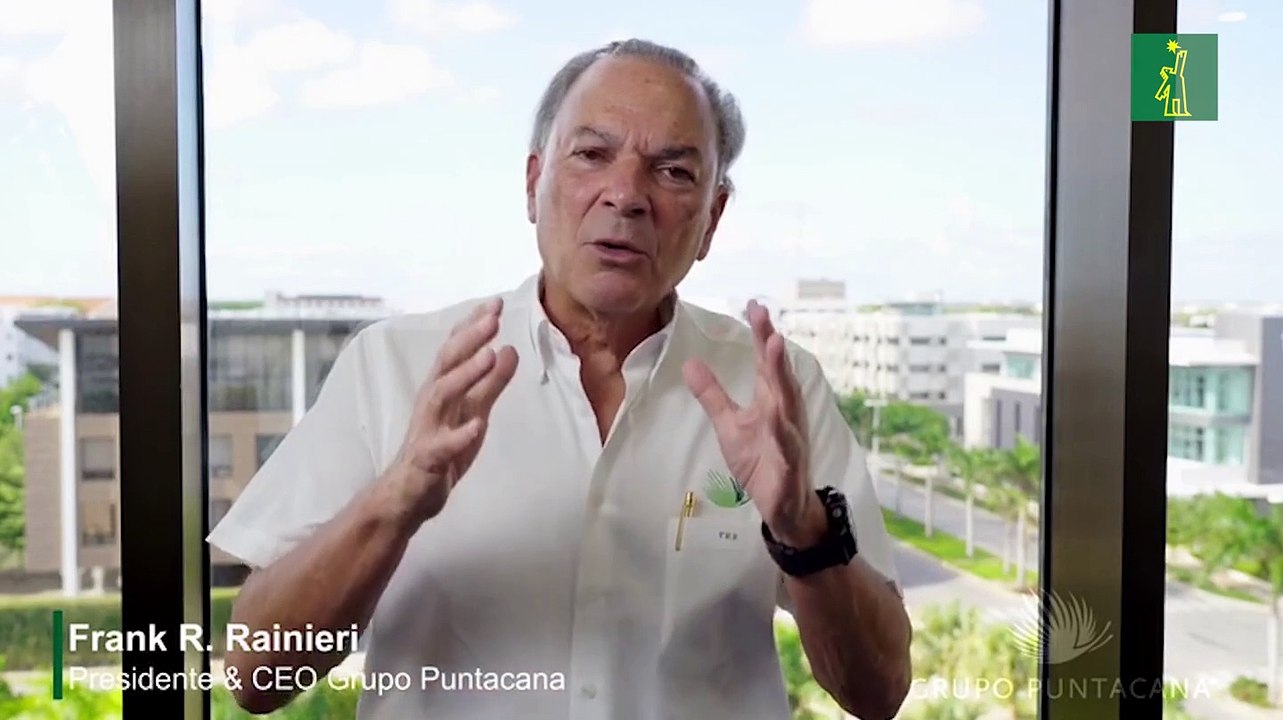 Frank Rainieri: Cómo Grupo Punta Cana afronta la crisis económica por COVID-19