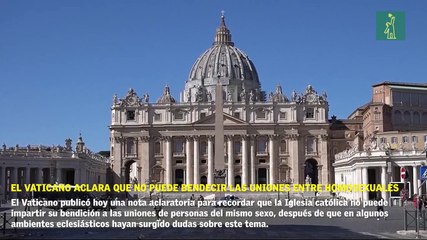 El Vaticano aclara que no puede bendecir las uniones entre homosexuales