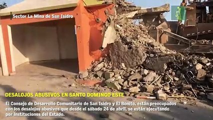 Desalojos abusivos en Santo Domingo Este (NO USAR EN REDES)