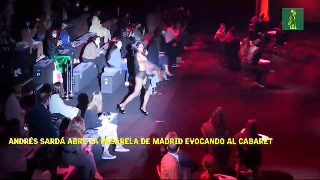 Andrés Sardá abre la pasarela de Madrid evocando al cabaret
