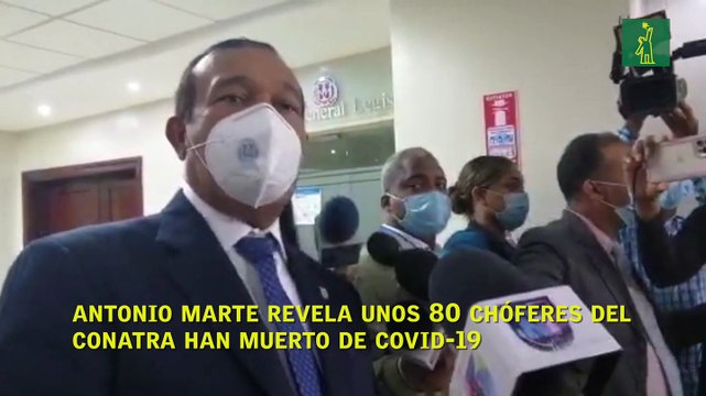 Antonio Marte revela unos 80 chóferes del Conatra han muerto de COVID-19