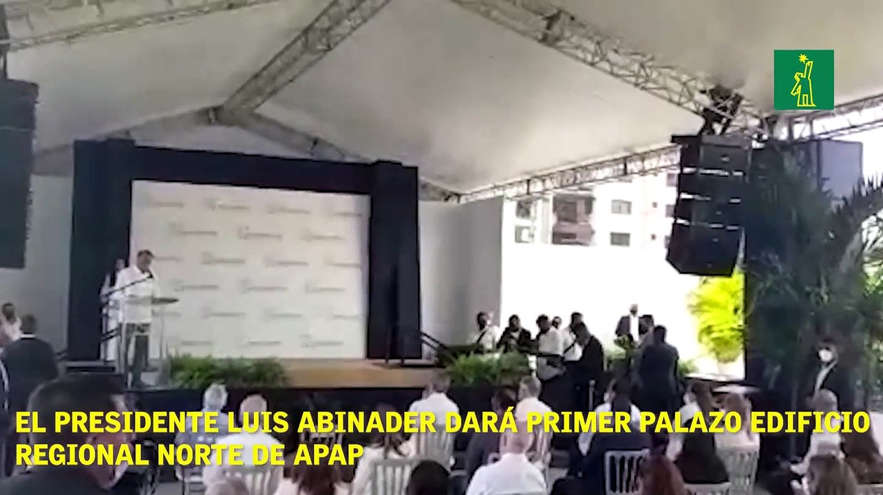 El presidente Luis Abinader dará primer palazo edificio regional norte de la Asociación Popular de Ahorros y Préstamos