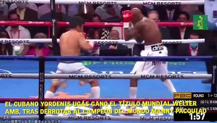El cubano Yordenis Ugás ganó el título mundial Welter AMB, tras derrotar a la leyenda Manny Pacquiao