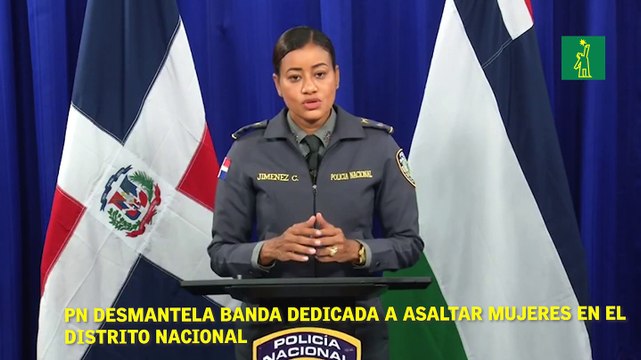 Policía Nacional desmantela banda dedicada a asaltar mujeres en el Distrito Nacional