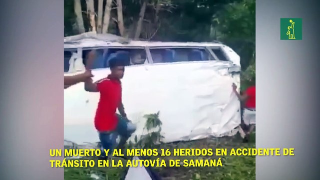 Un muerto y al menos 16 heridos en accidente de tránsito en la autovía de Samaná