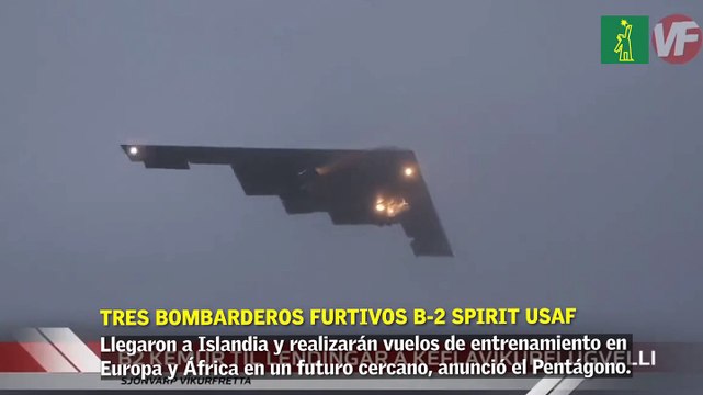 Tres bombarderos furtivos B-2 Spirit USAF realizarán vuelos de entrenamiento en Europa y África