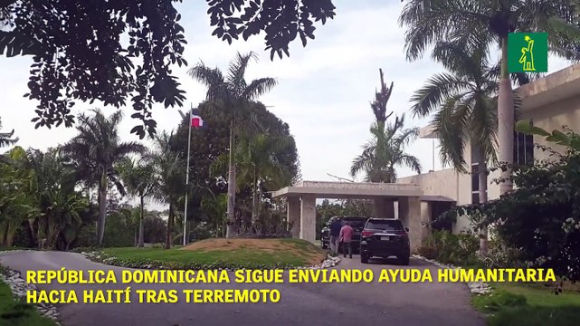 República Dominicana sigue enviando ayuda humanitaria hacia Haití tras terremoto
