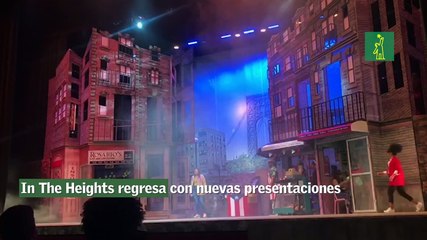 In The Heights regresa con nuevas presentaciones