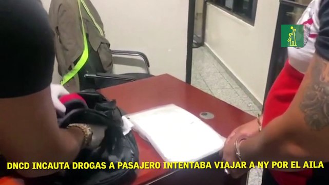DNCD incauta drogas a pasajero intentaba viajar a NY por el AILA