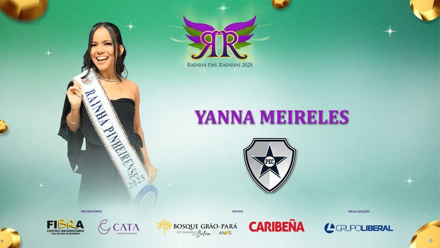 Rainha das Rainhas 2025: veja a apresentação da candidata YANNA MEIRELES, do PINHEIRENSE