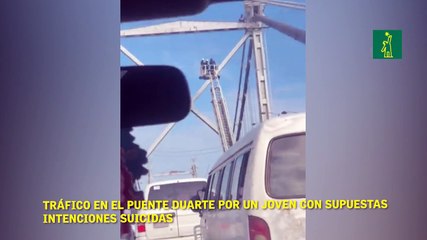 Tráfico en el puente Duarte por un joven con supuestas intenciones suicidas